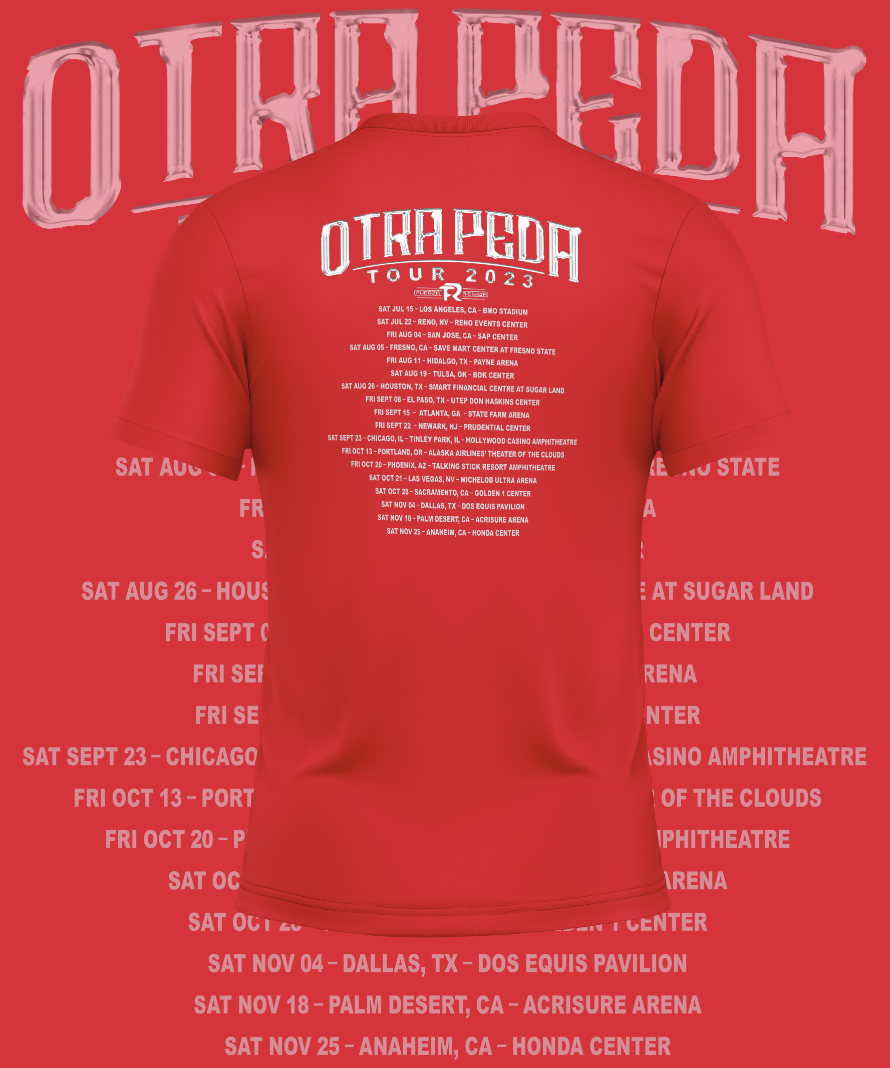 Fuerza Regida Otra Peda Tour Front and Back Design Graphic Tee